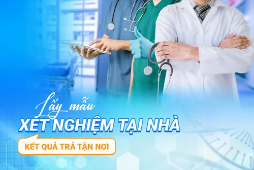 Lấy Mẫu Xét Nghiệm Tận Nơi